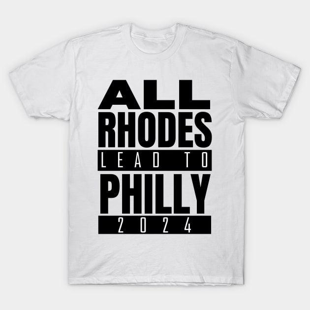 Cody Rhodes T-Shirt All Rhodes Lead To Philly WWE Cody Rhodes Finish The Story Wrestling Cody Rhodes Shirt T-Shirt by Wrestling Supreme